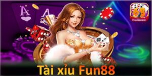 Tài xỉu Fun88